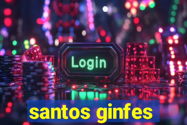 santos ginfes